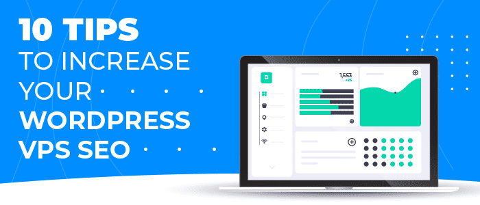 10 tips to increase your wordpress vps seo